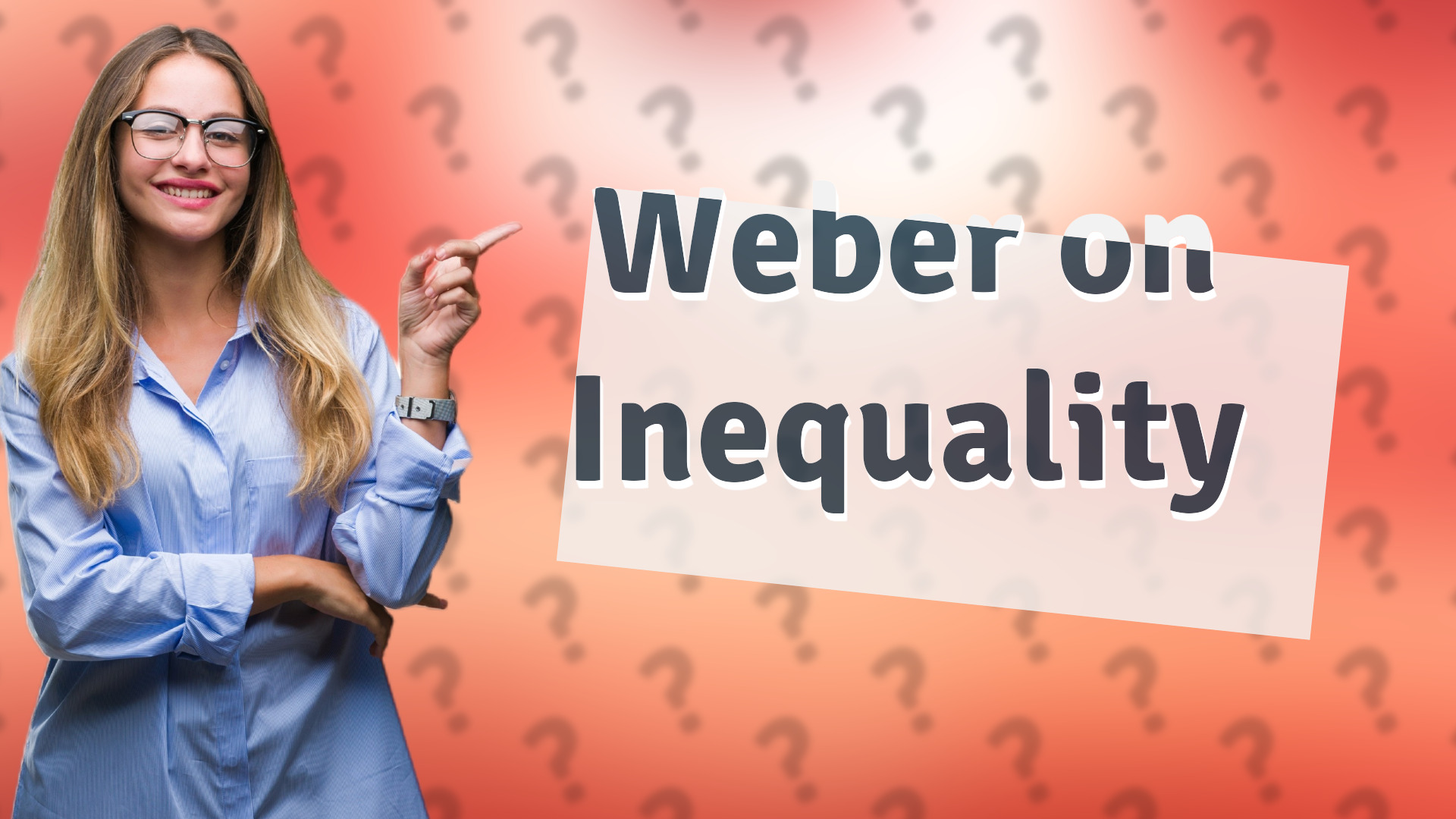 Weber on Inequality