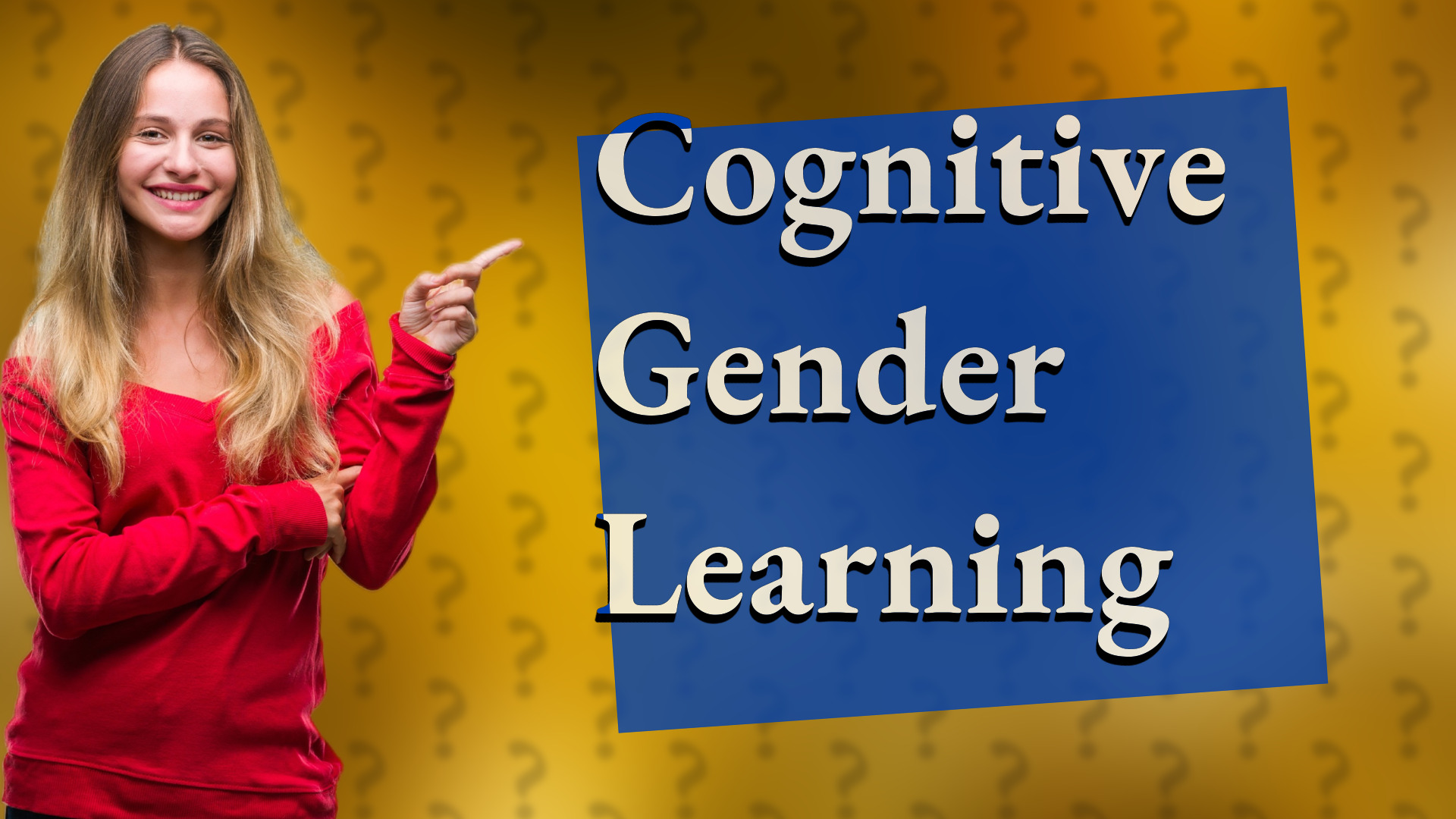 Cognitive Gender Learning