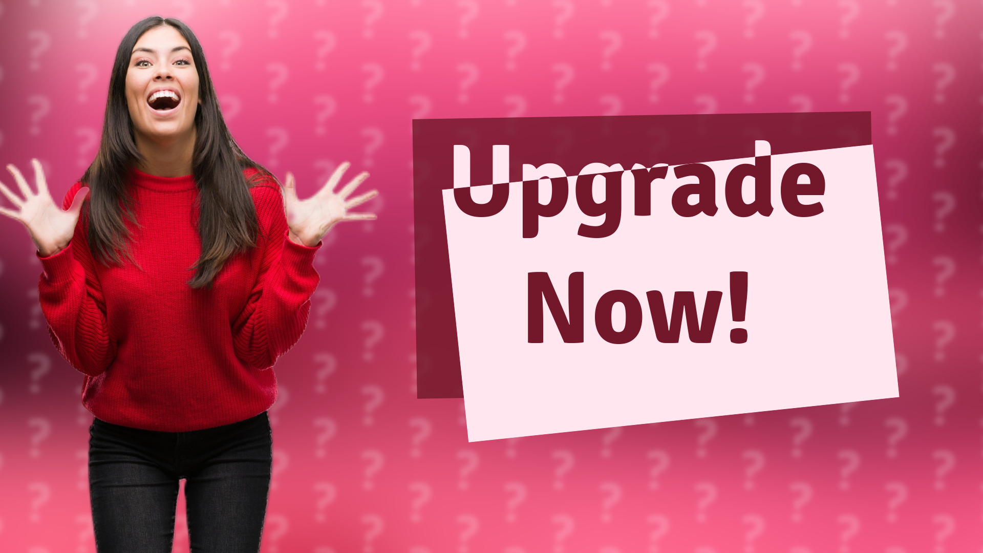 Upgrade Now!
