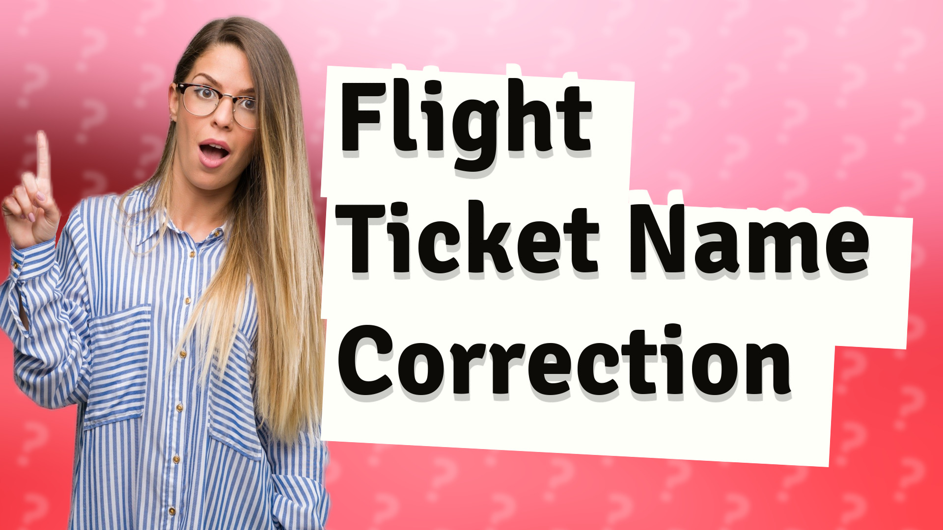 Flight Ticket Name Correction