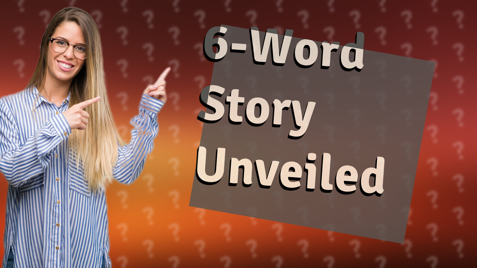 6-Word Story Unveiled