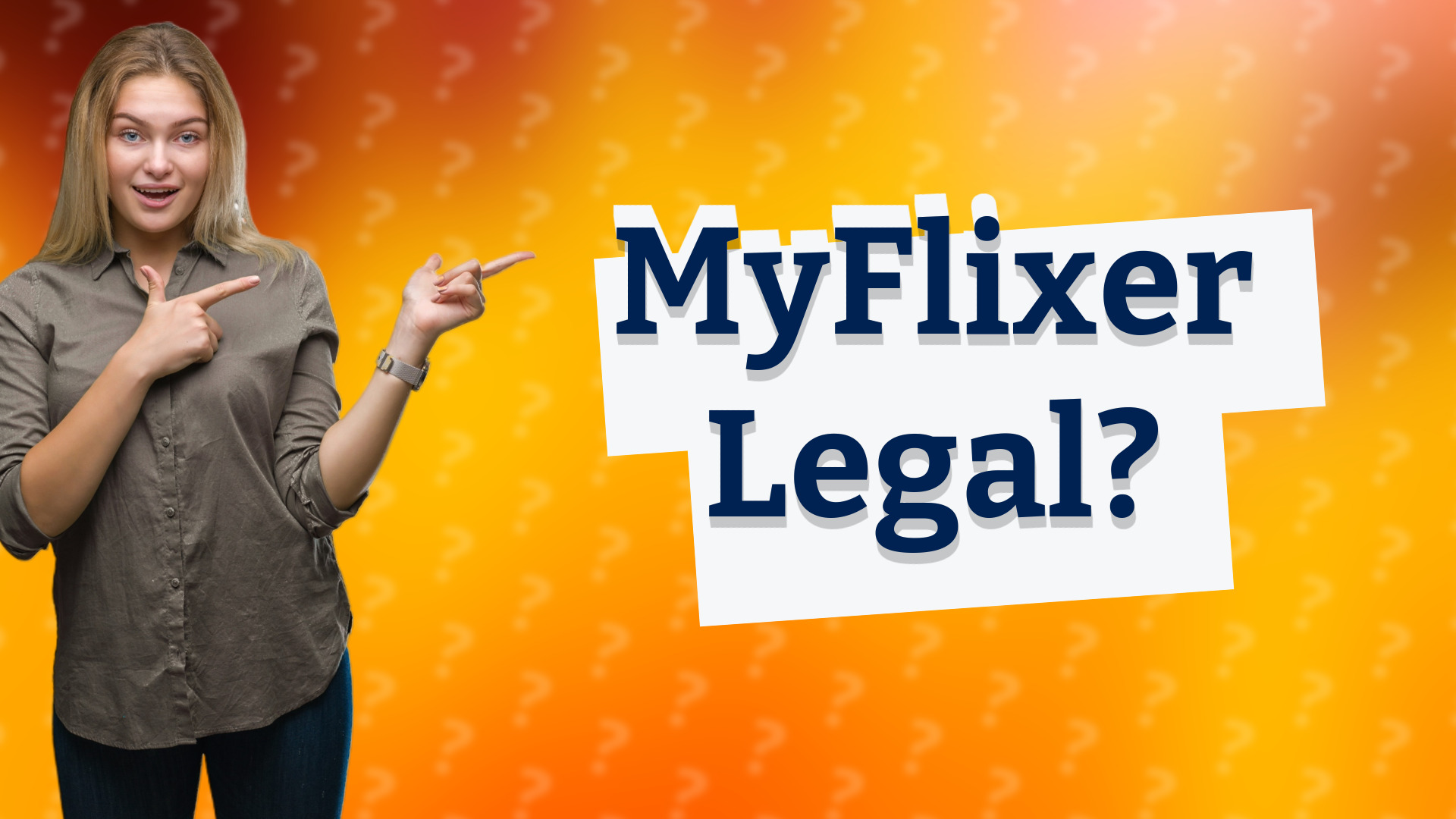 MyFlixer Legal?