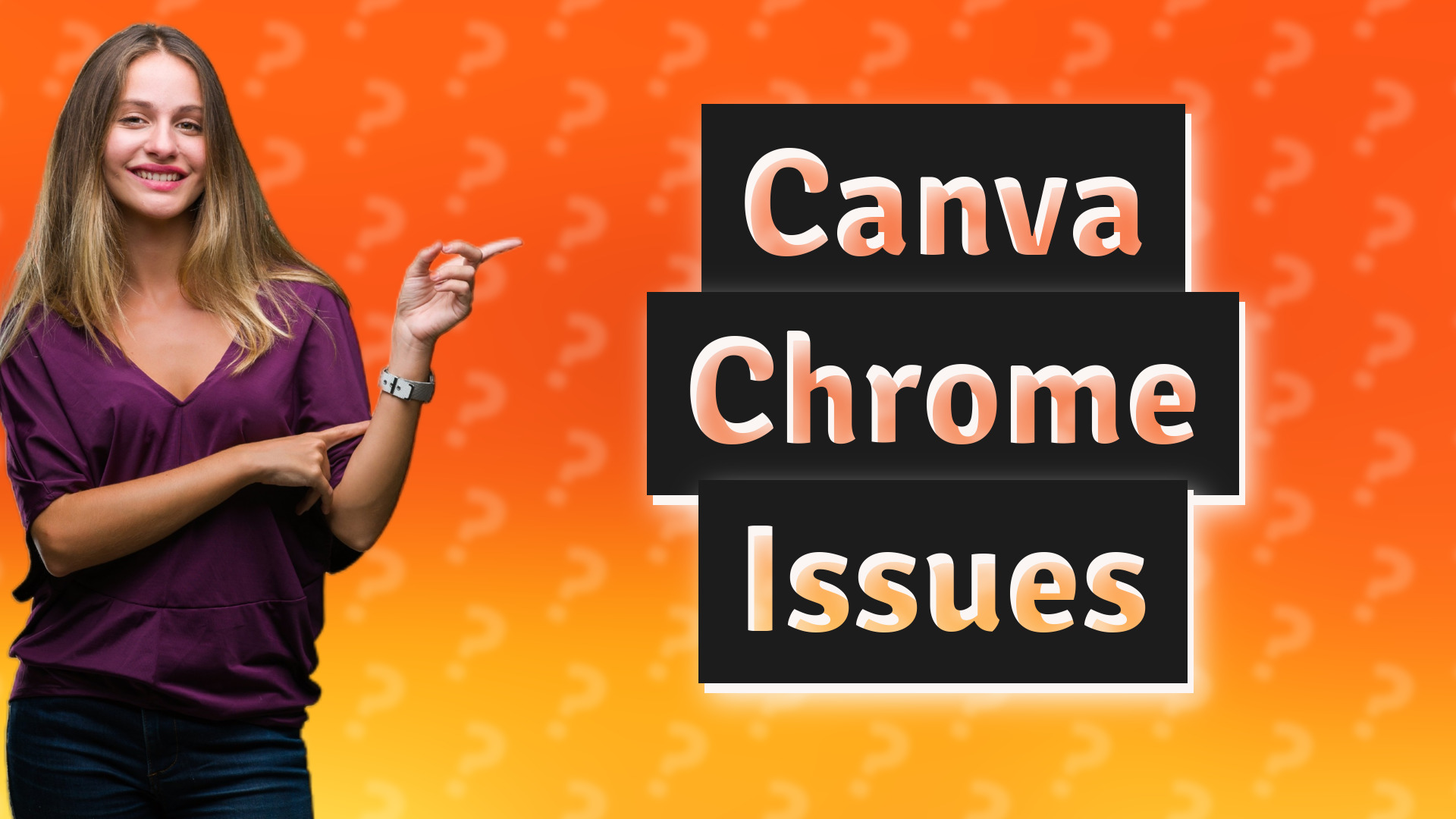 Canva Chrome Issues
