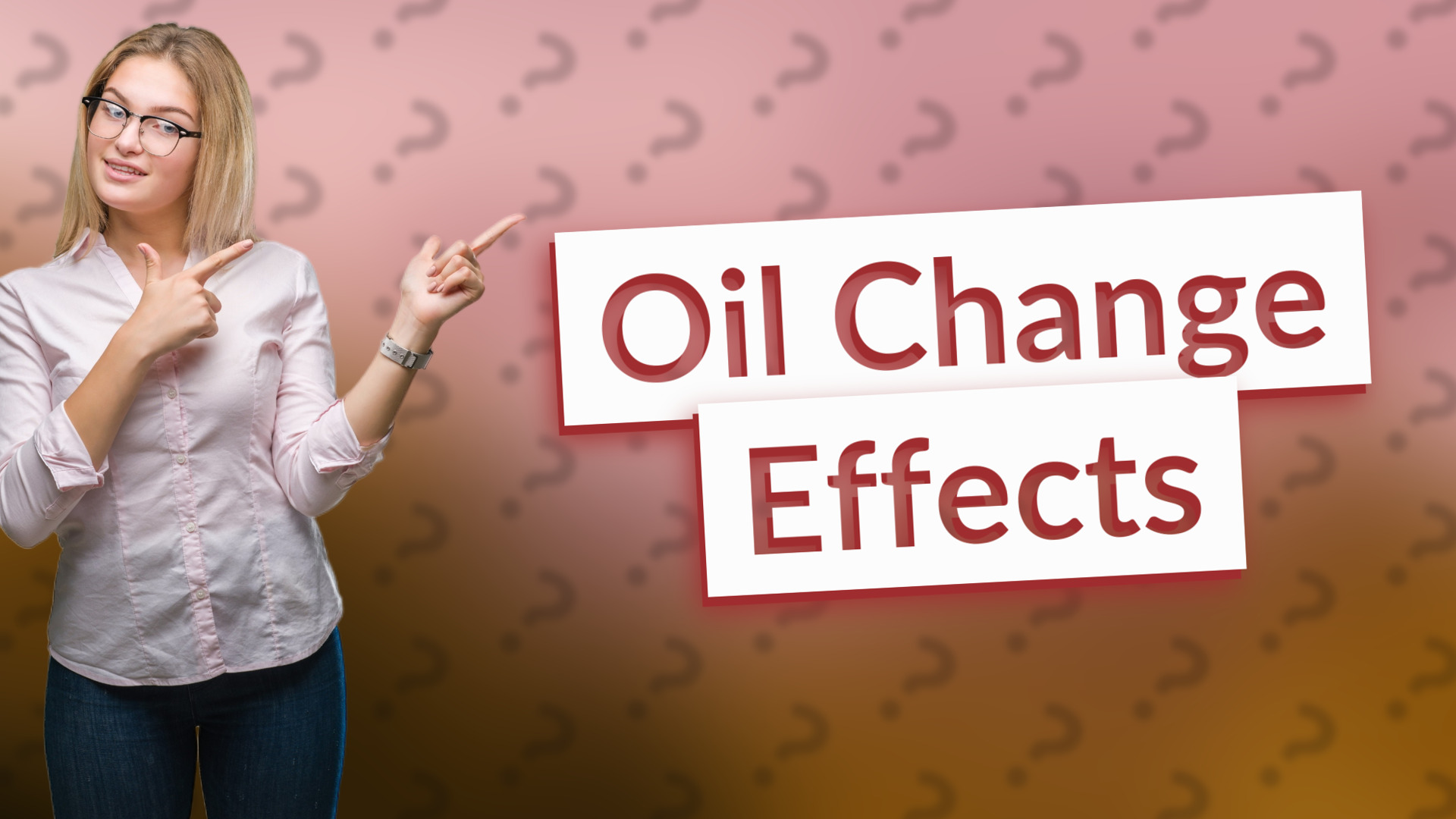 Oil Change Effects