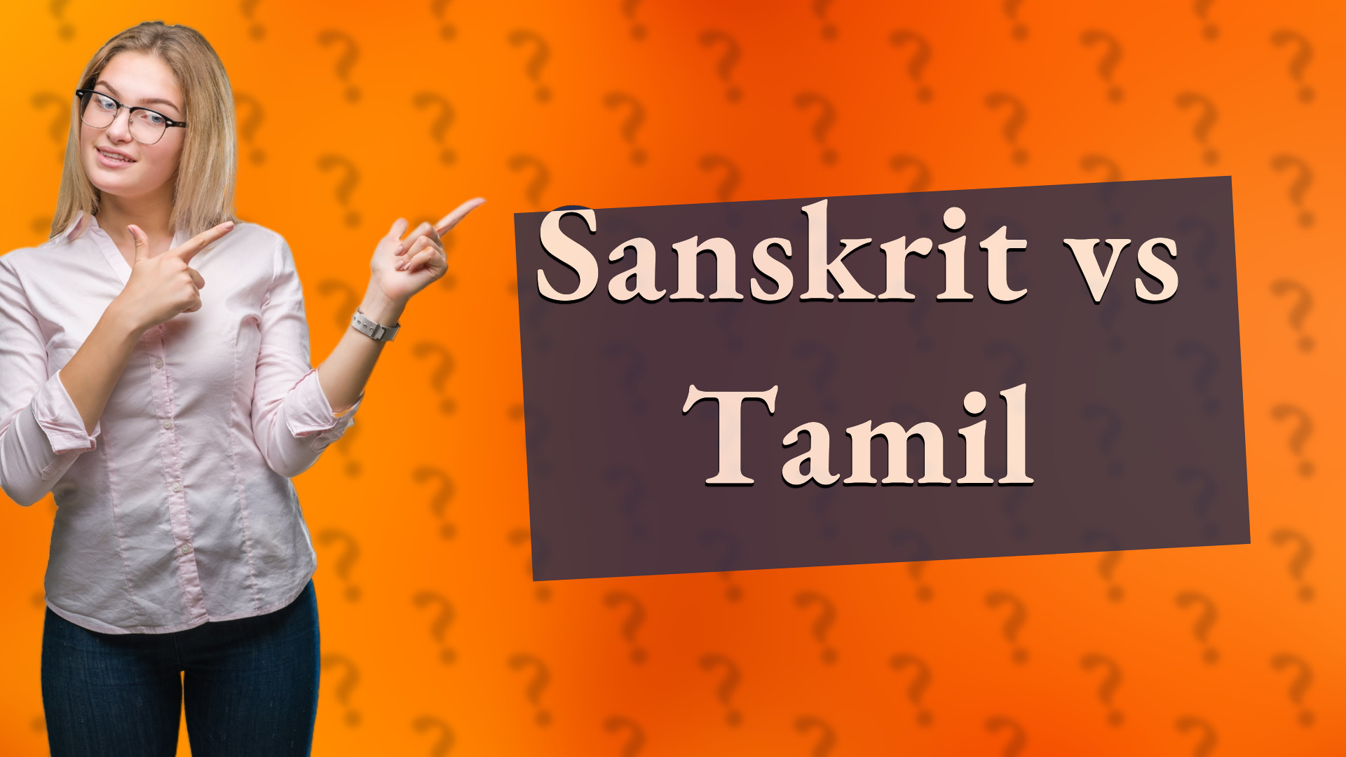 Sanskrit vs Tamil