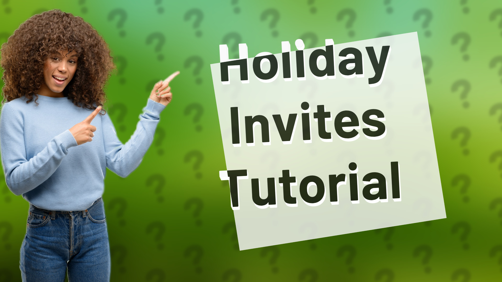 Holiday Invites Tutorial