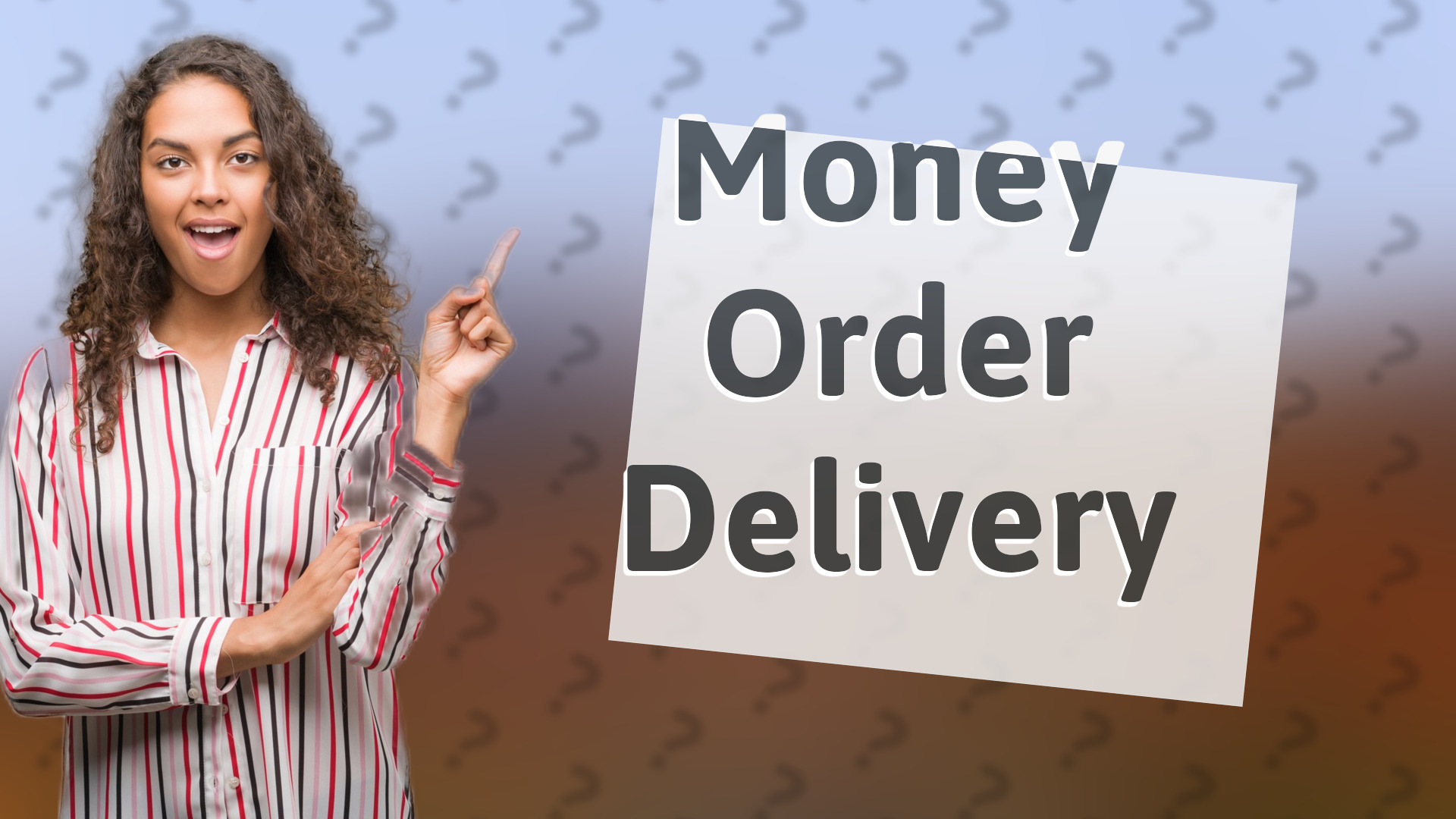 Money Order Delivery