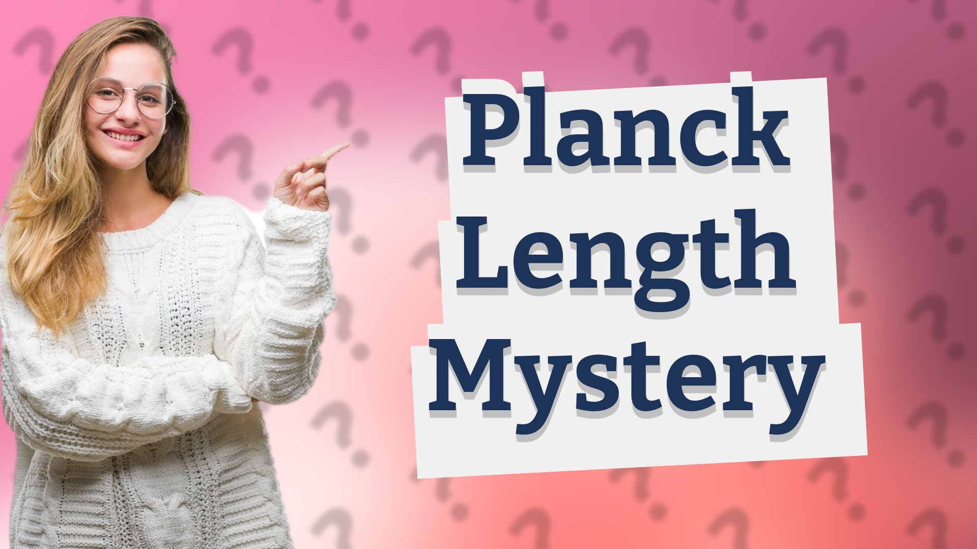 Planck Length Mystery