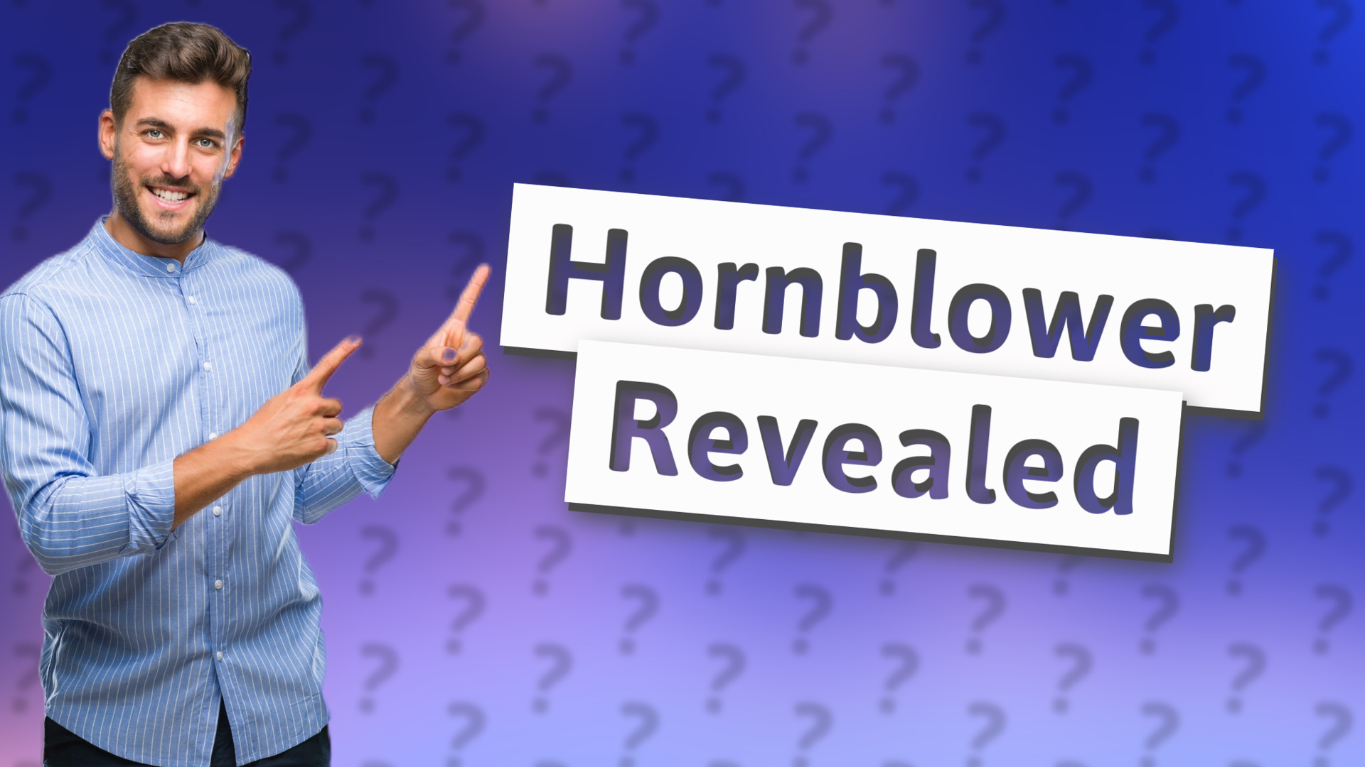 Hornblower Revealed