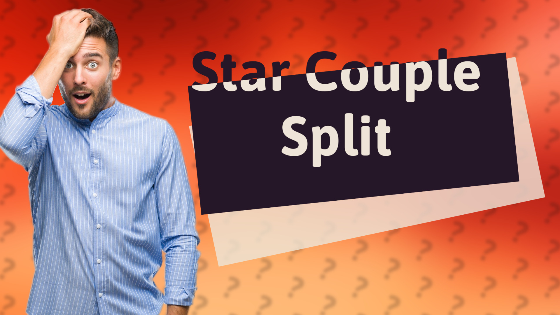 Star Couple Split