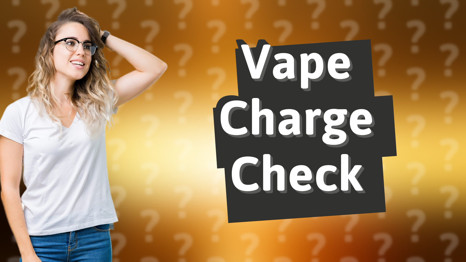 Vape Charge Check
