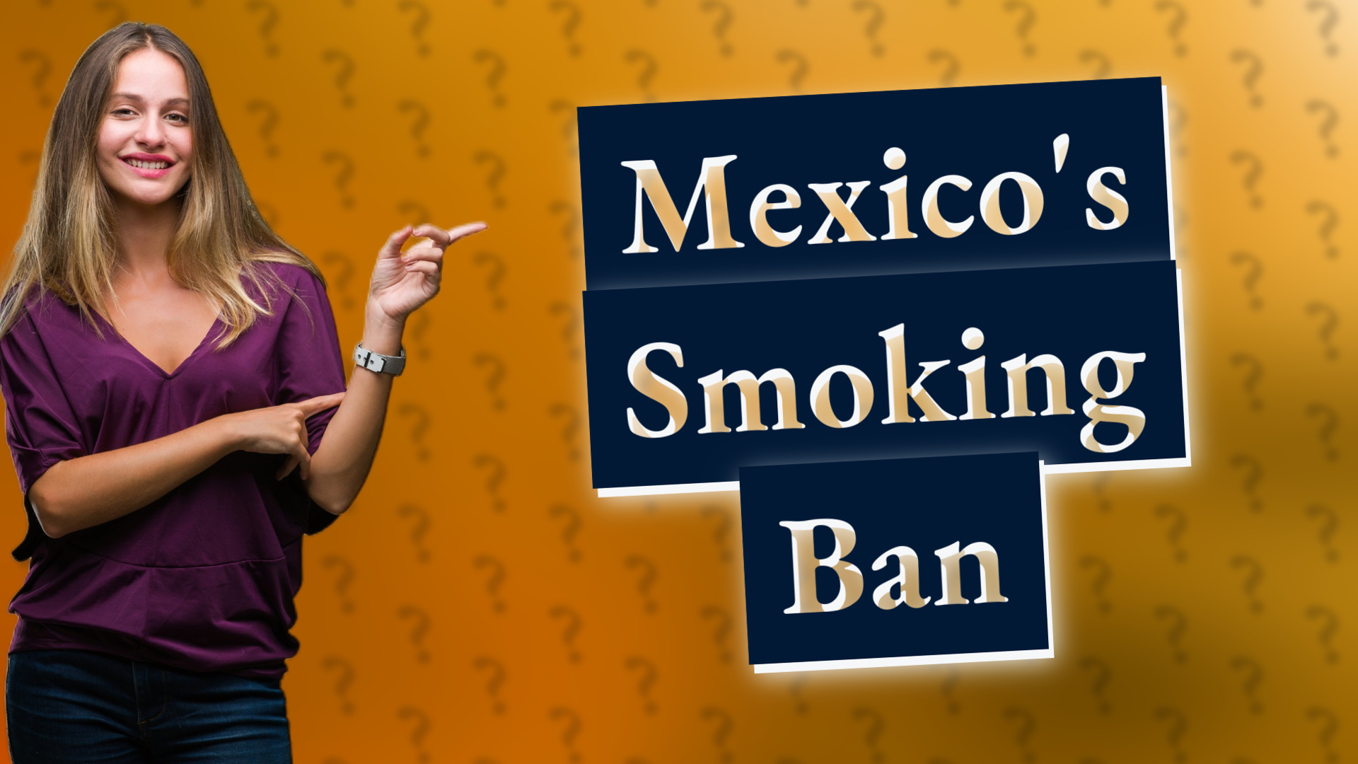 Mexico's Smoking Ban