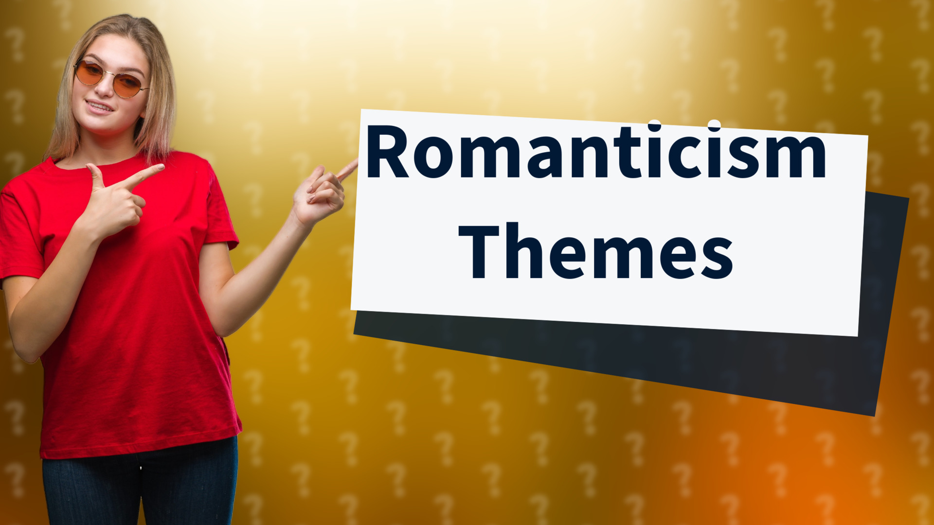 Romanticism Themes