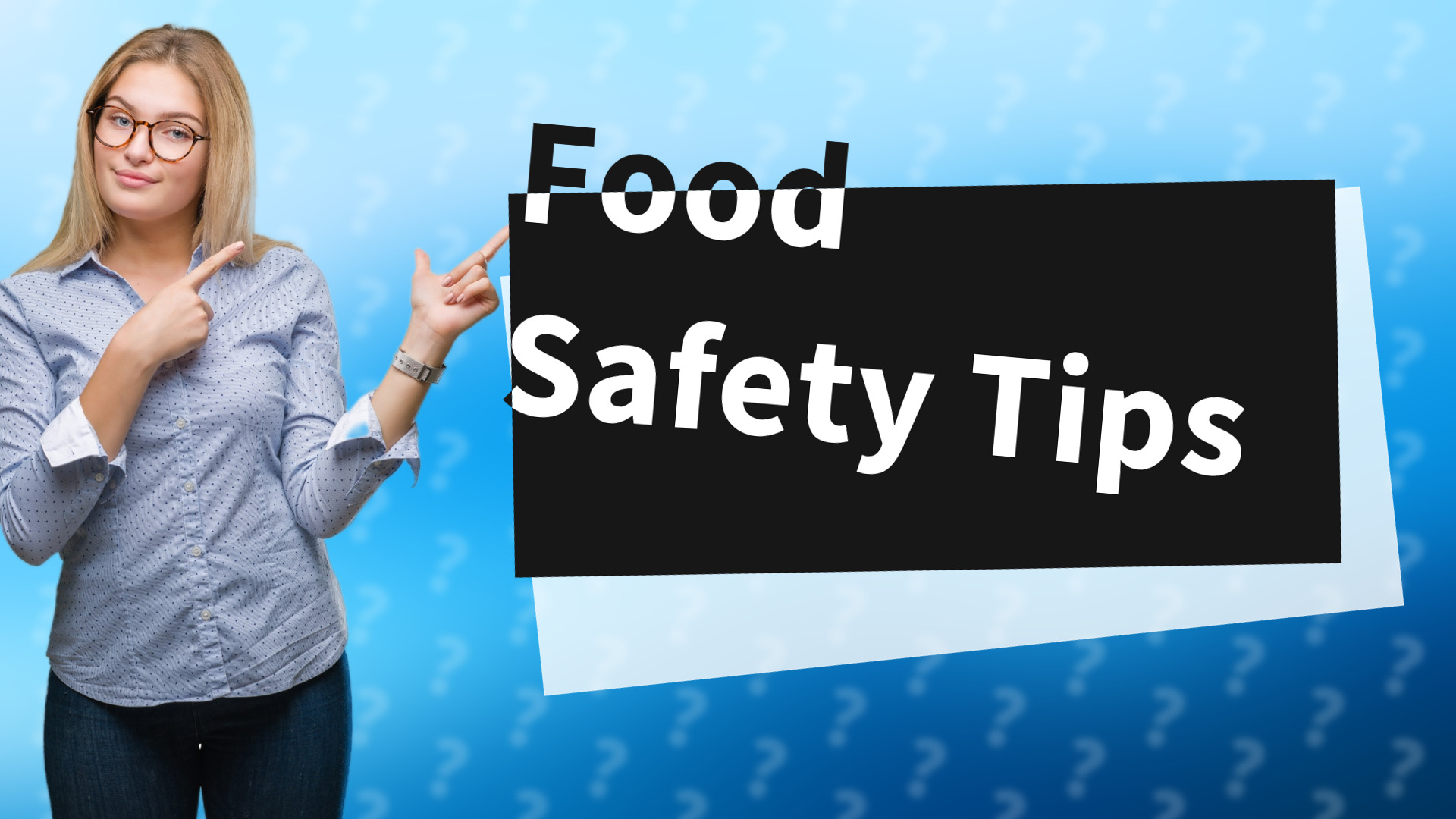 Food Safety Tips