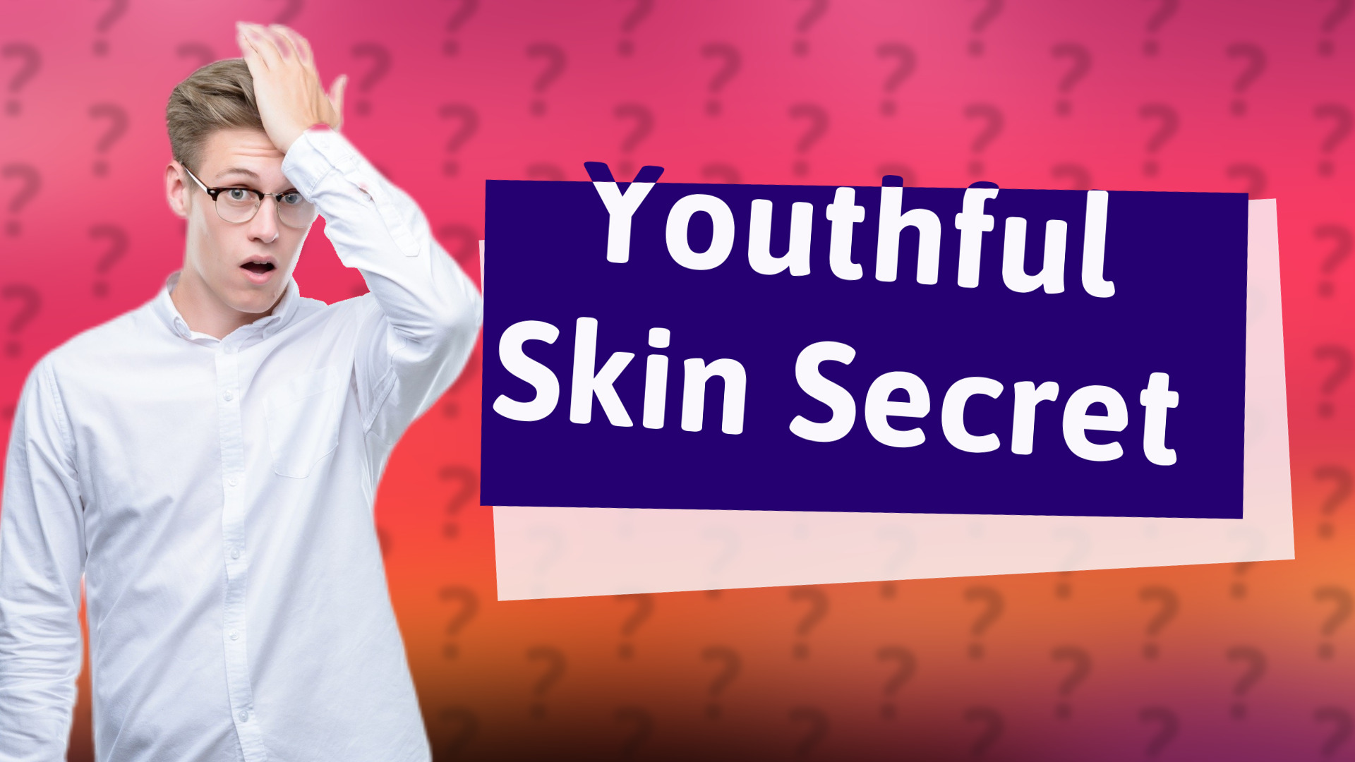 Youthful Skin Secret