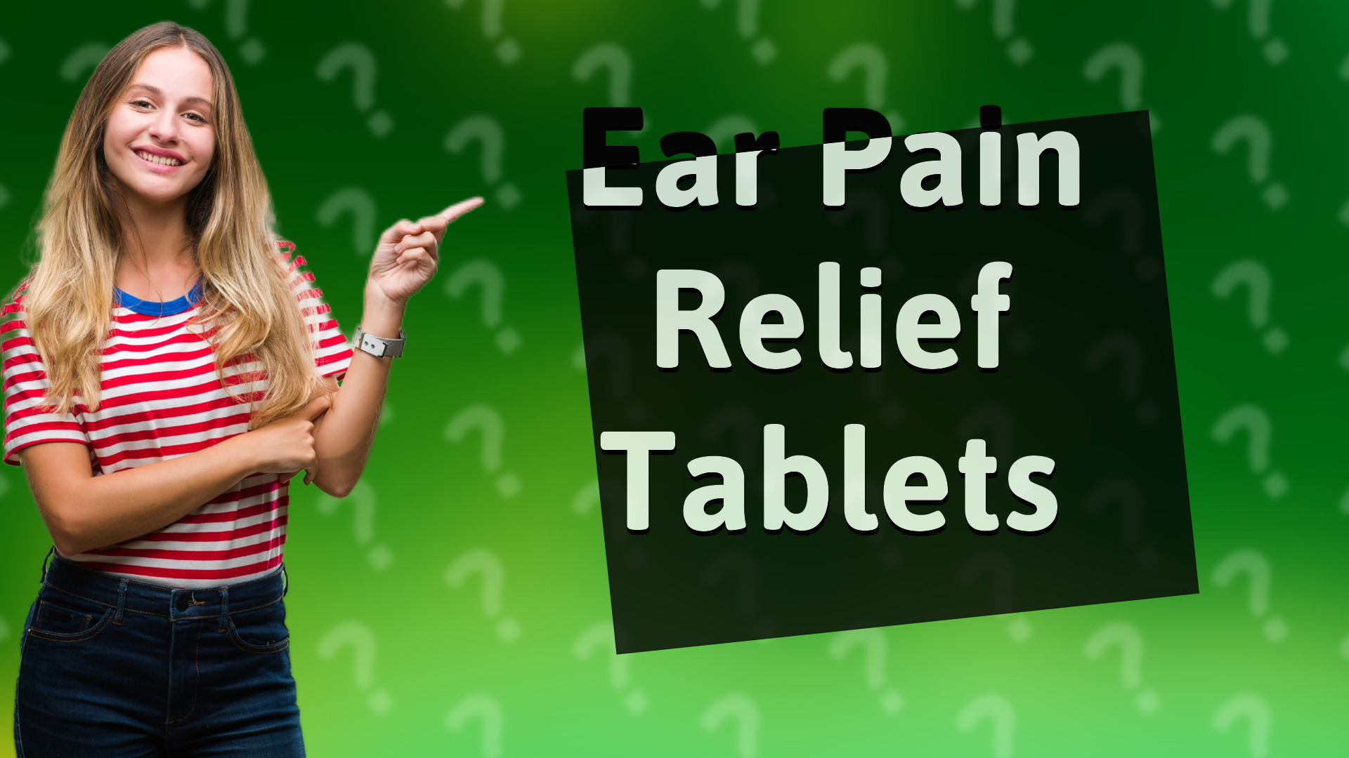 Ear Pain Relief Tablets