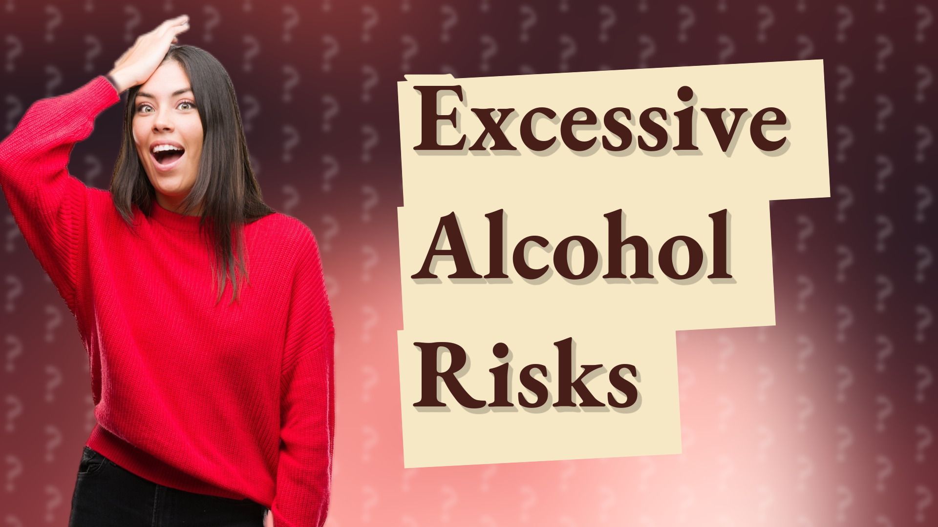 Excessive Alcohol Risks