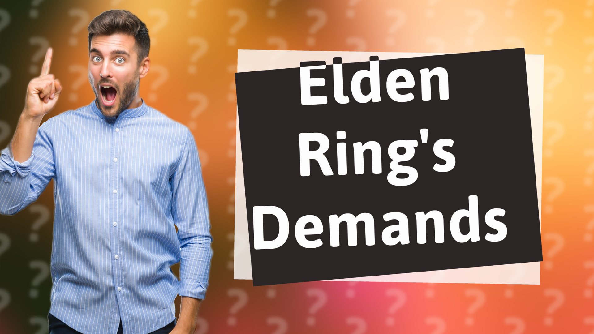 Elden Ring's Demands