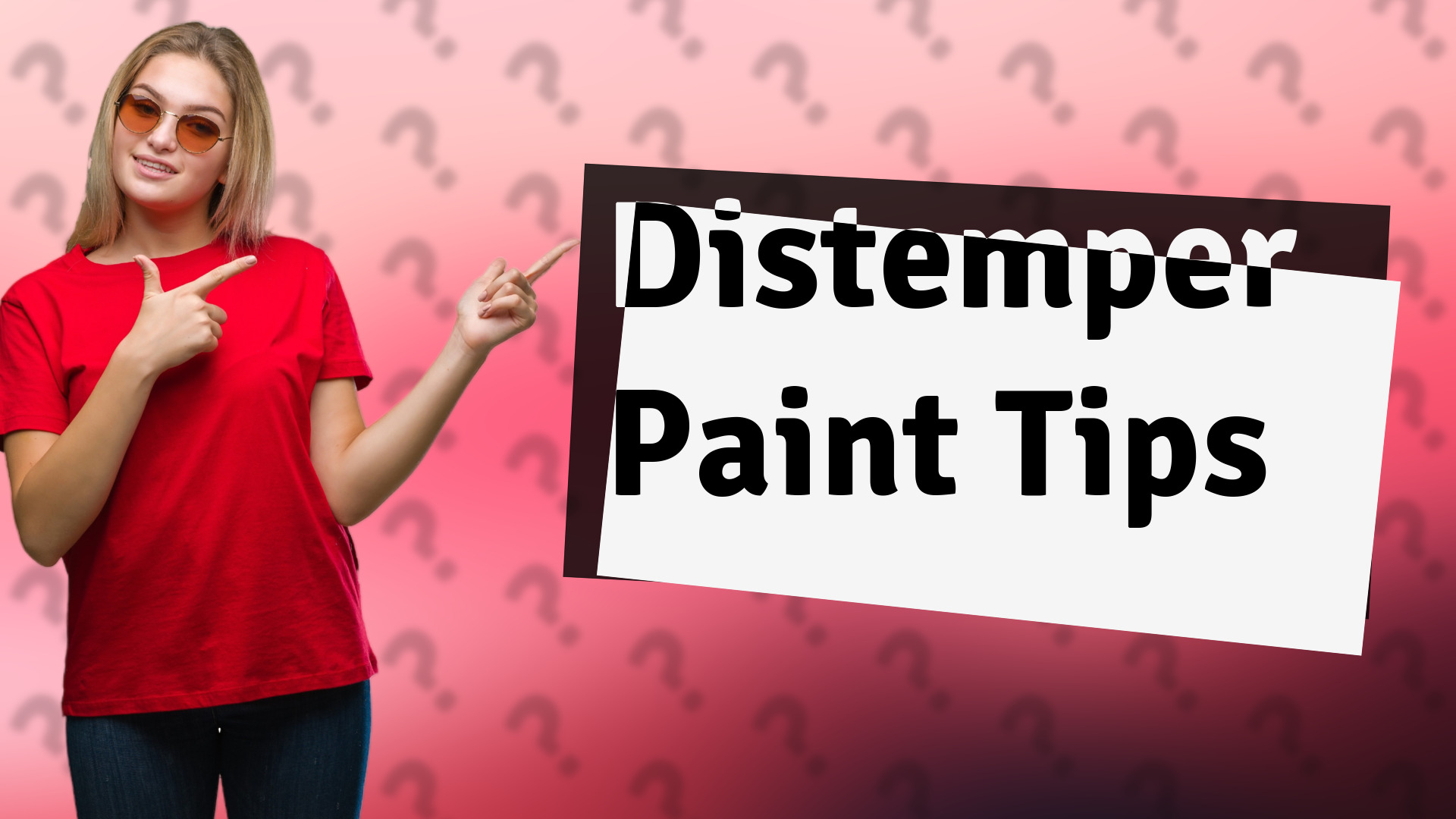 Distemper Paint Tips
