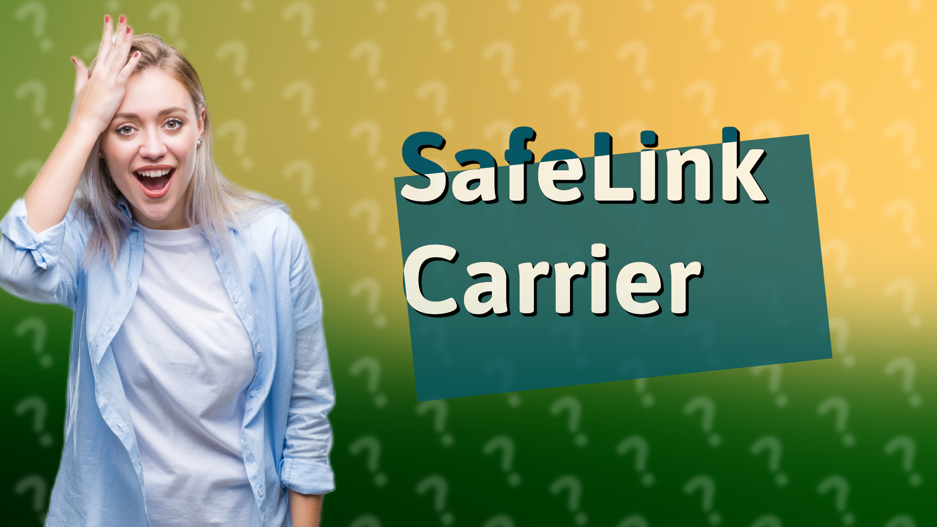 SafeLink Carrier