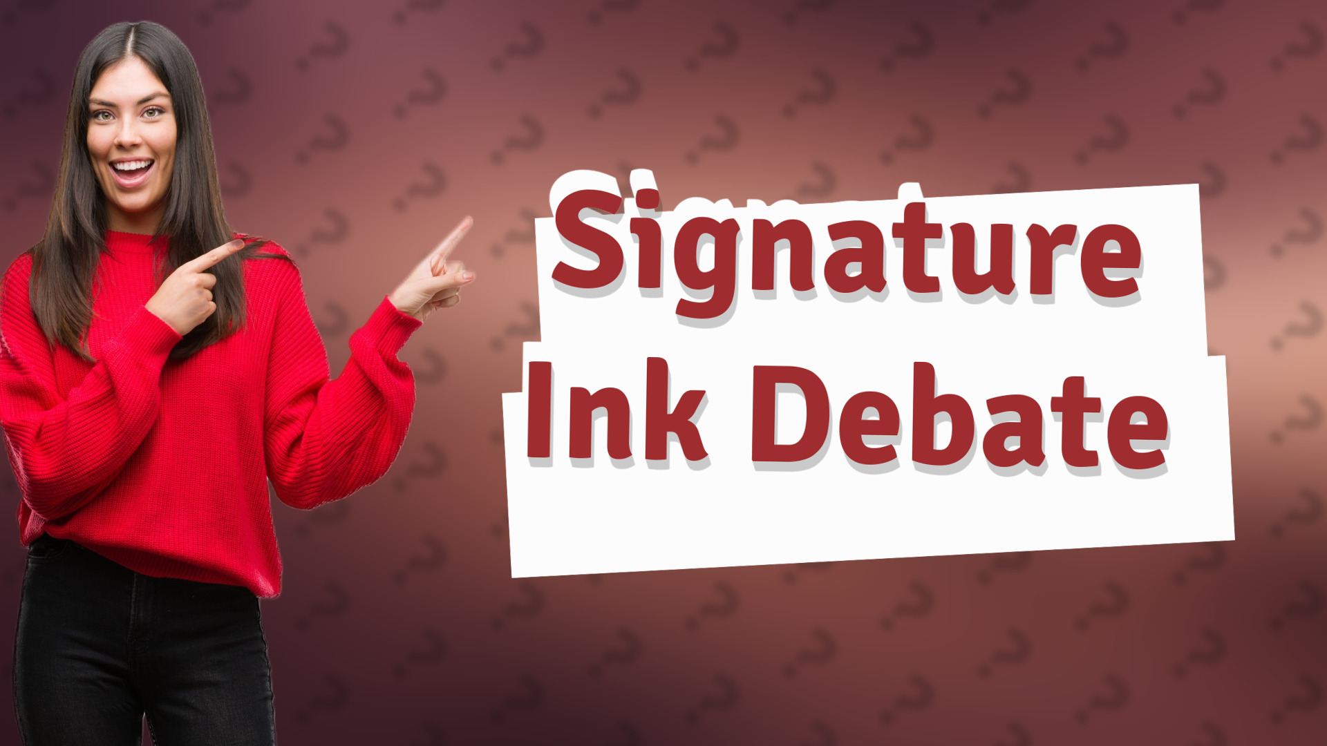 Signature Ink Debate