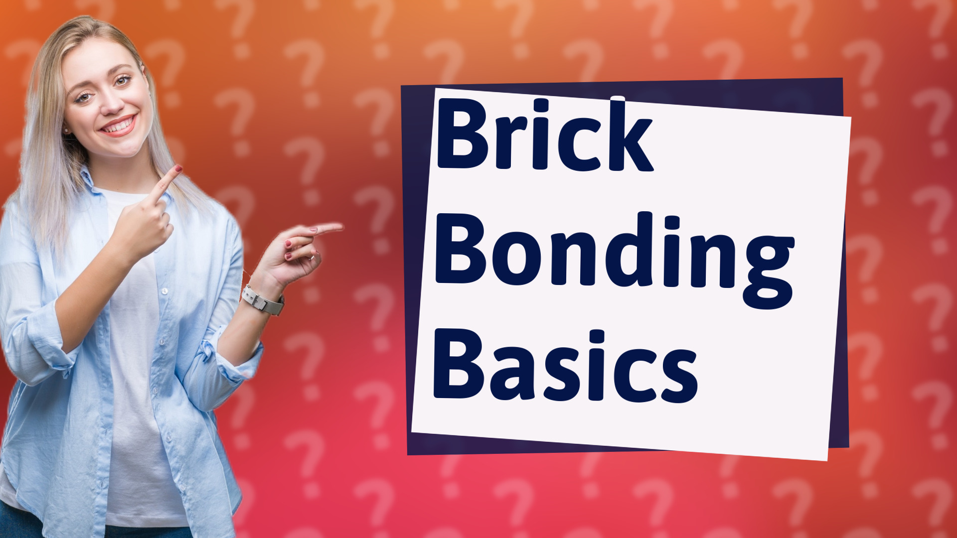 Brick Bonding Basics