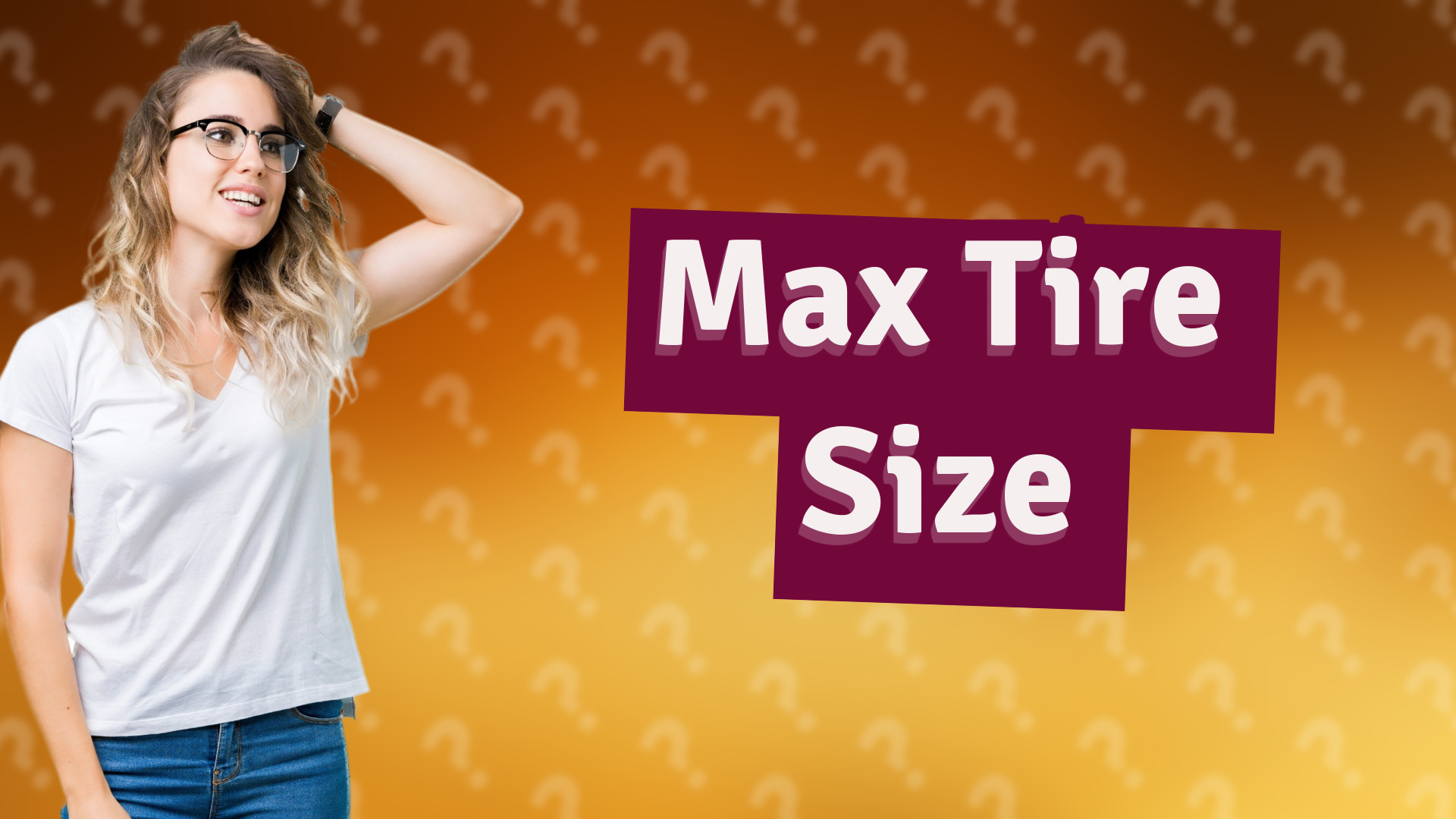 Max Tire Size