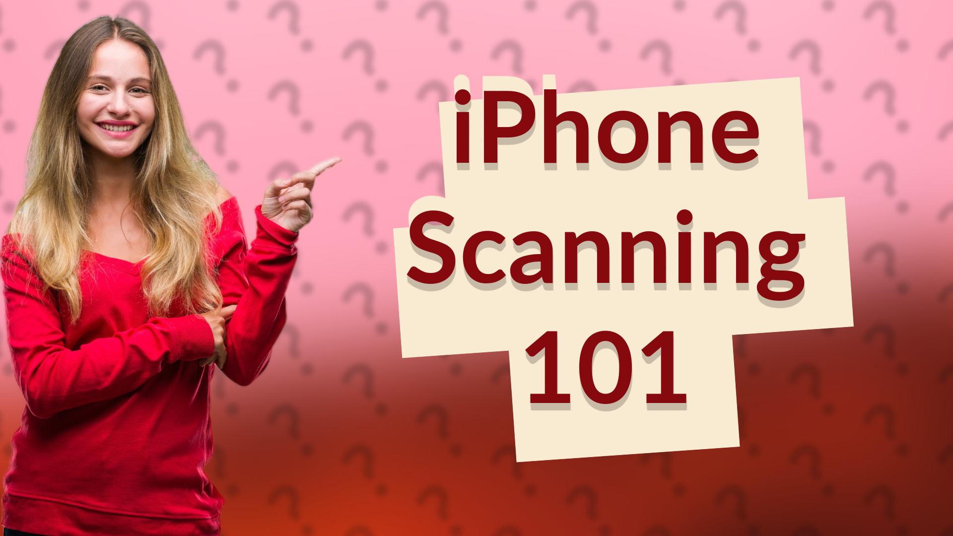 iPhone Scanning 101