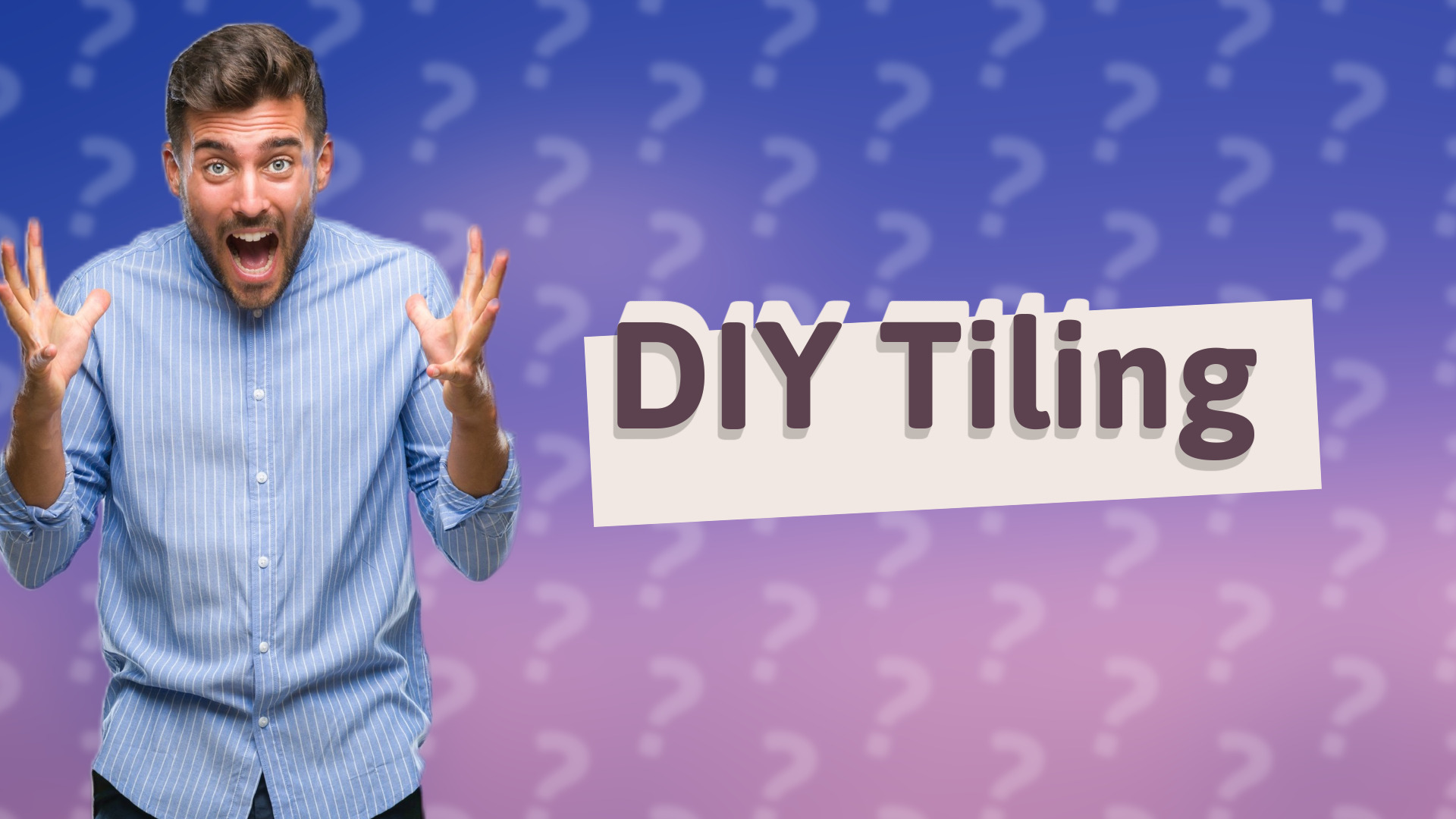 DIY Tiling