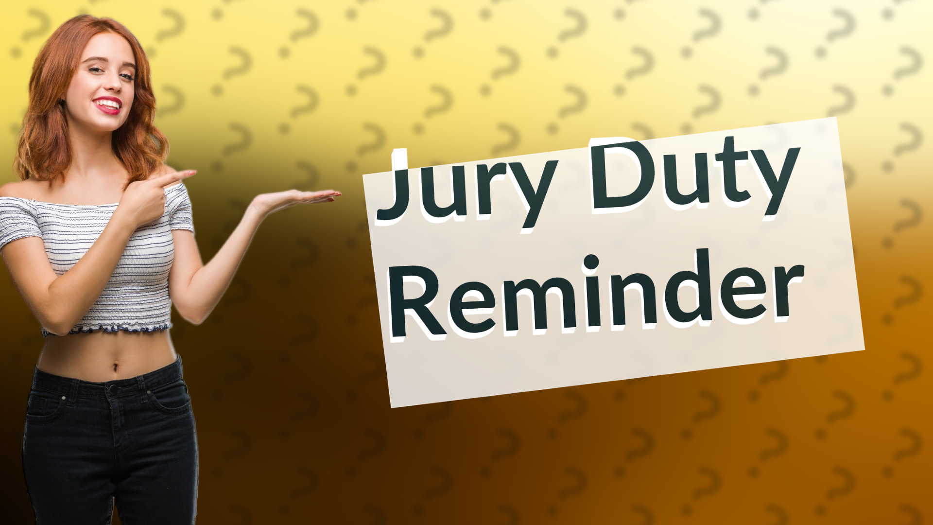 Jury Duty Reminder