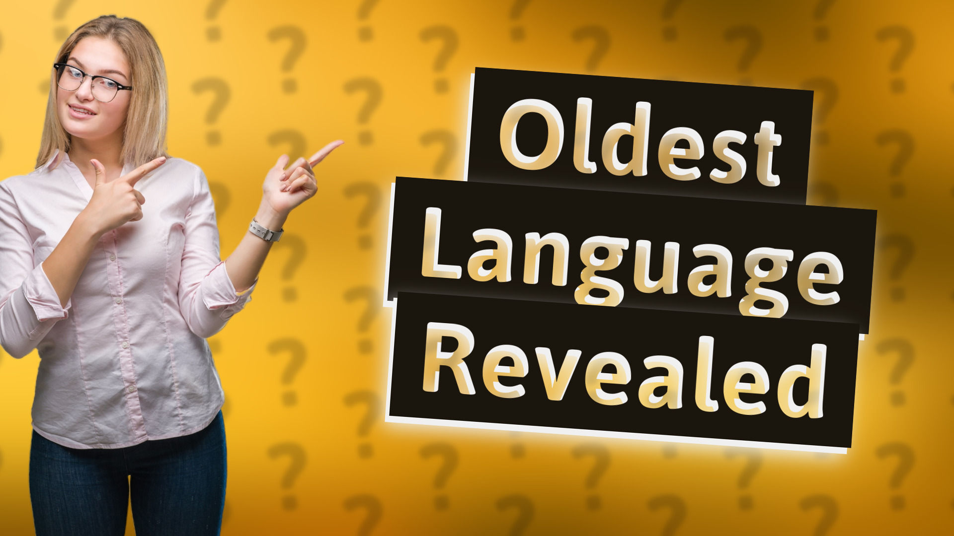 Oldest Language Revealed