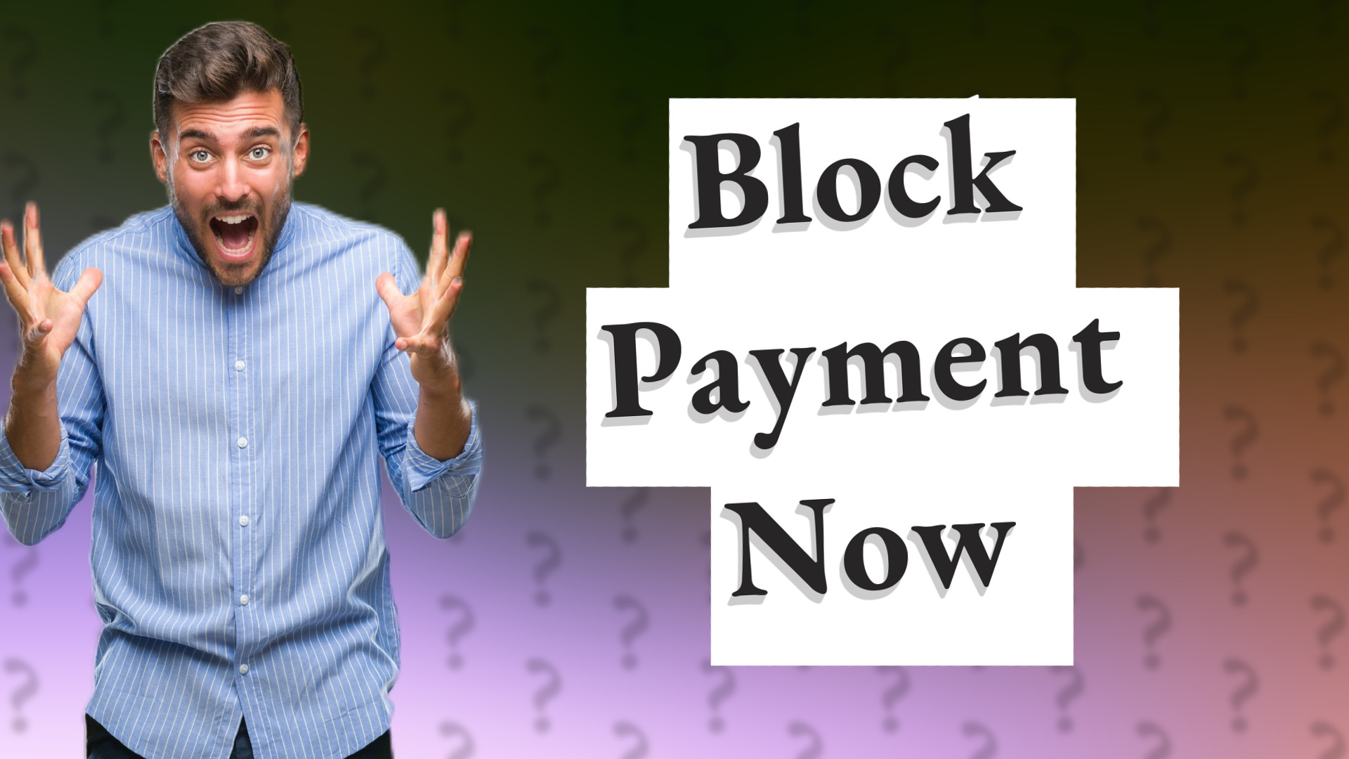 Block Payment Now