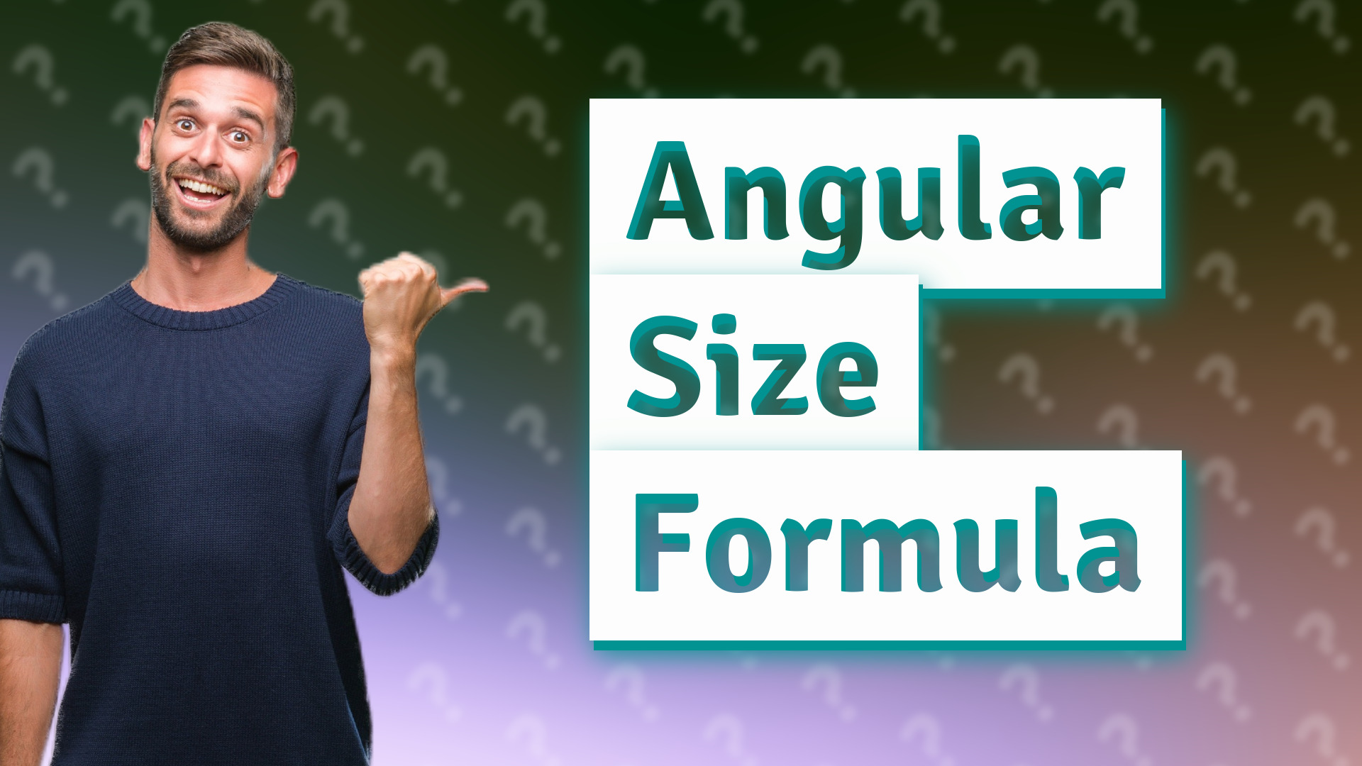 Angular Size Formula