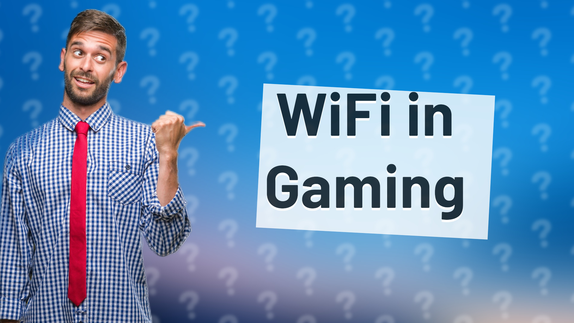 WiFi in Gaming