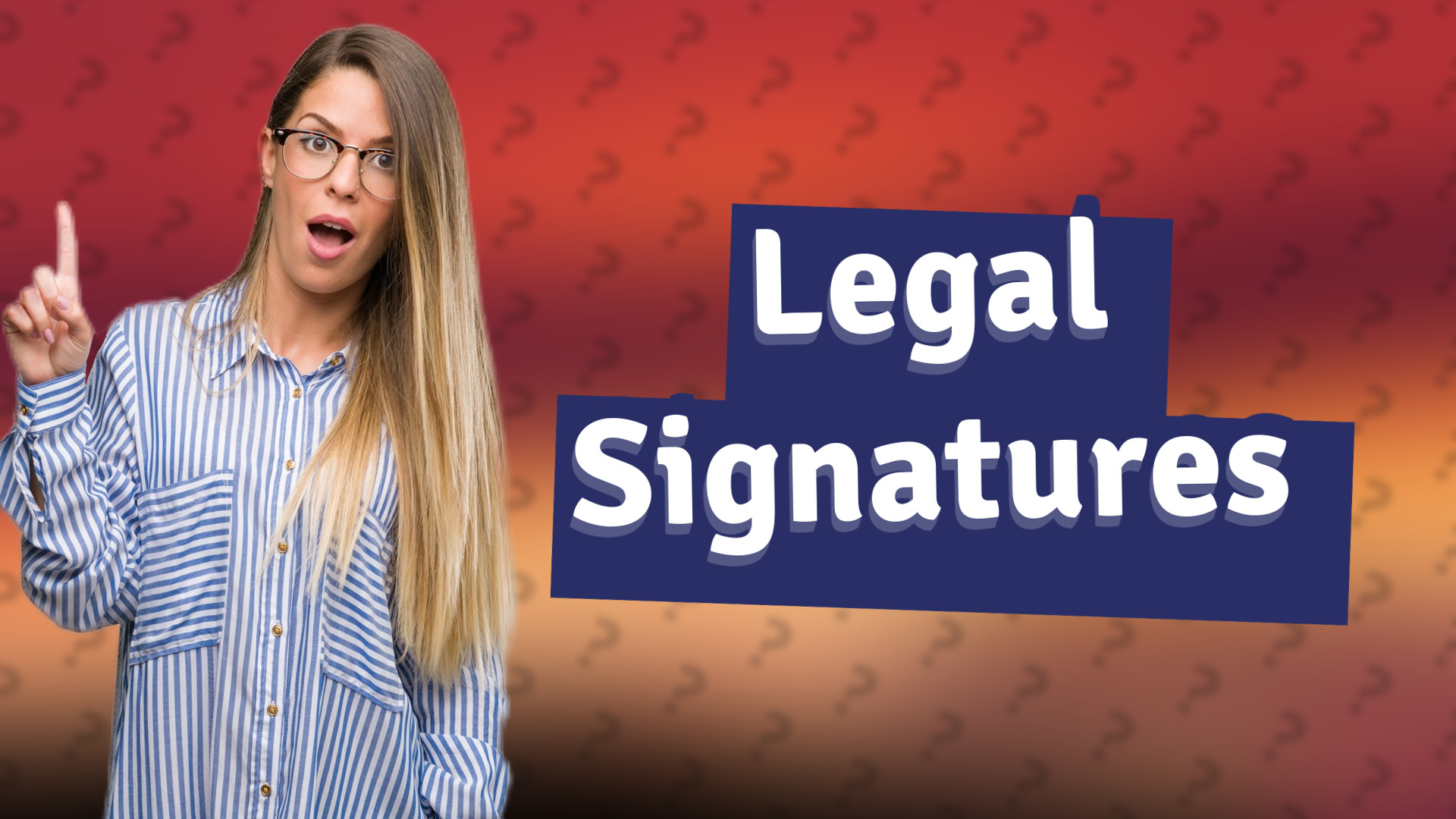 Legal Signatures