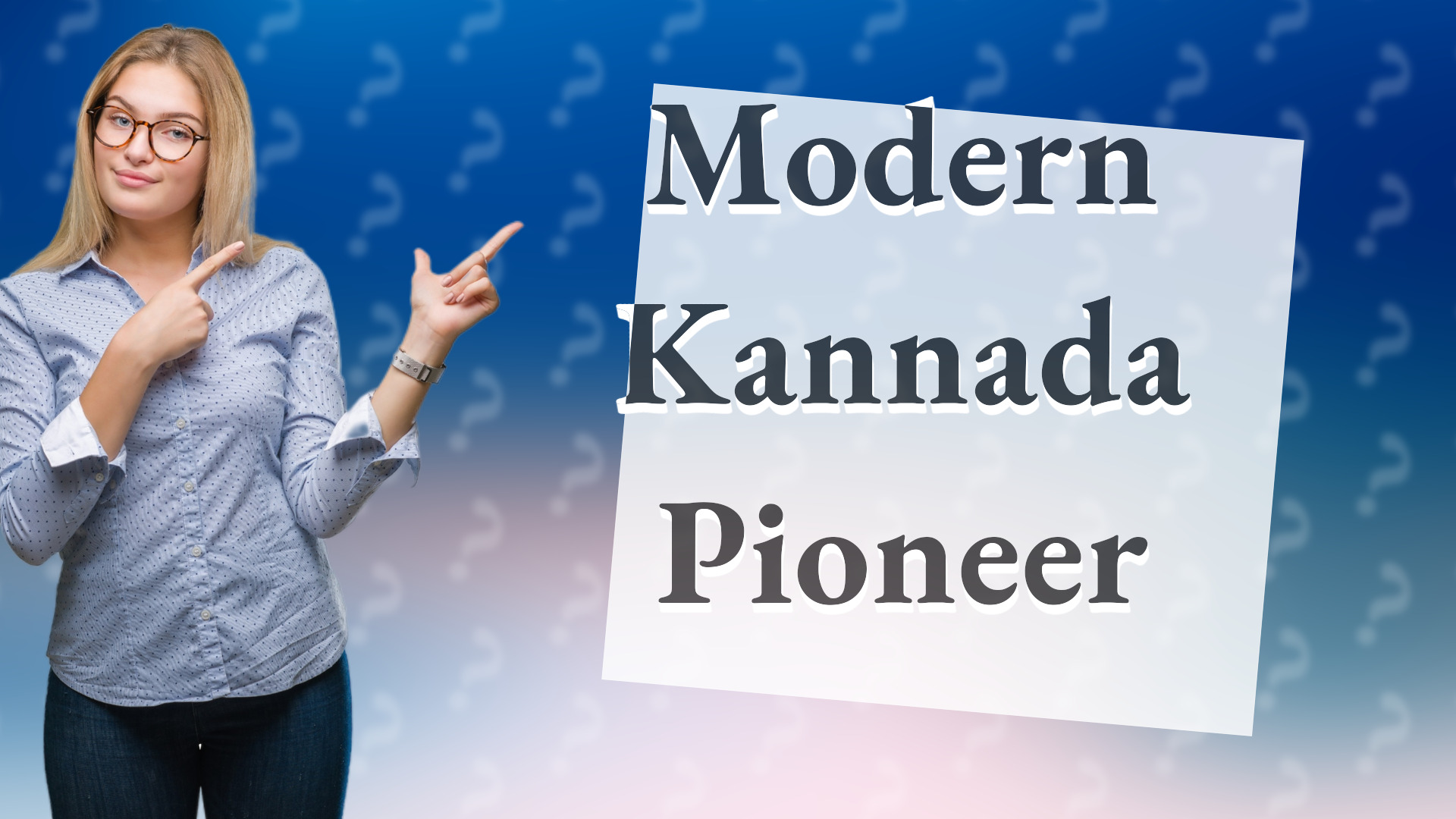 Modern Kannada Pioneer