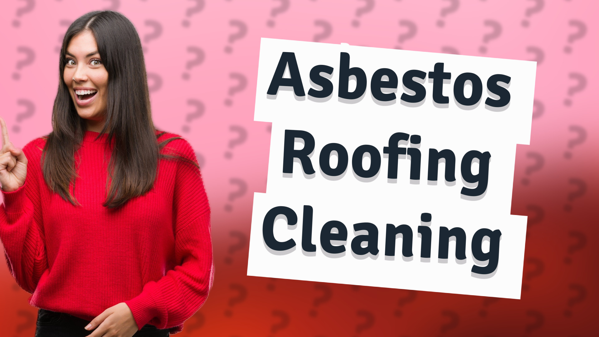 Asbestos Roofing Cleaning