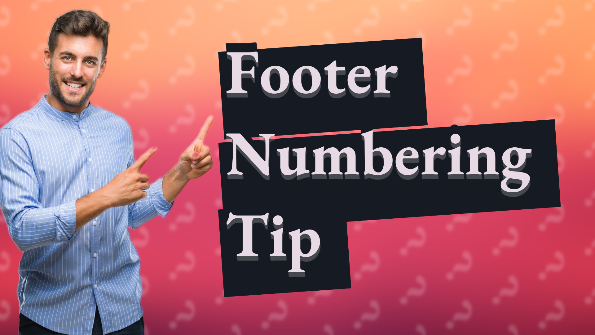 Footer Numbering Tip