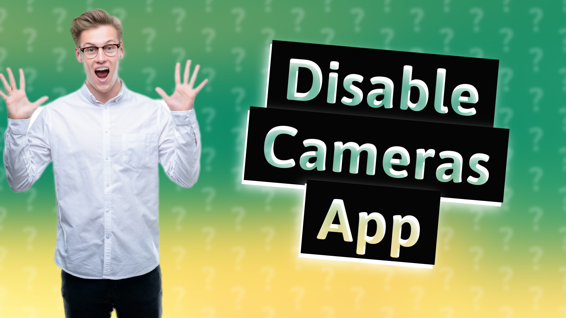 Disable Cameras App