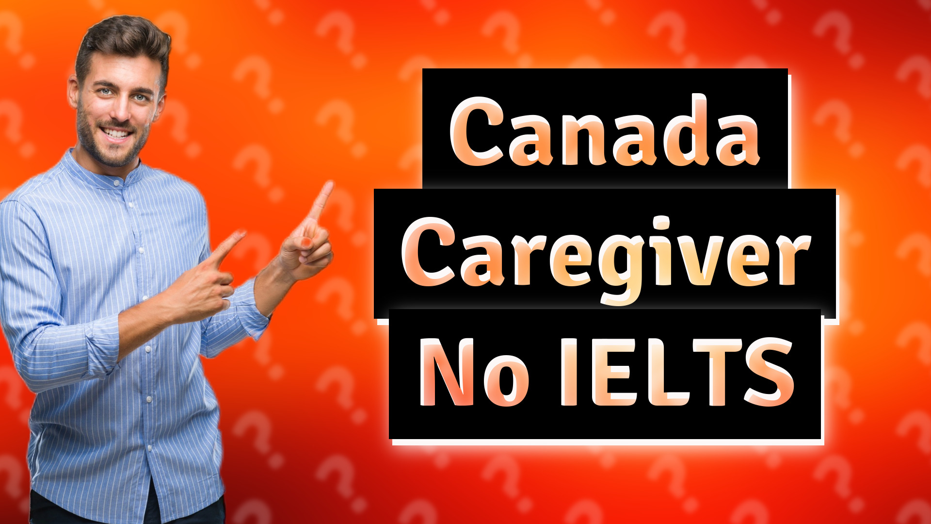 Canada Caregiver No IELTS