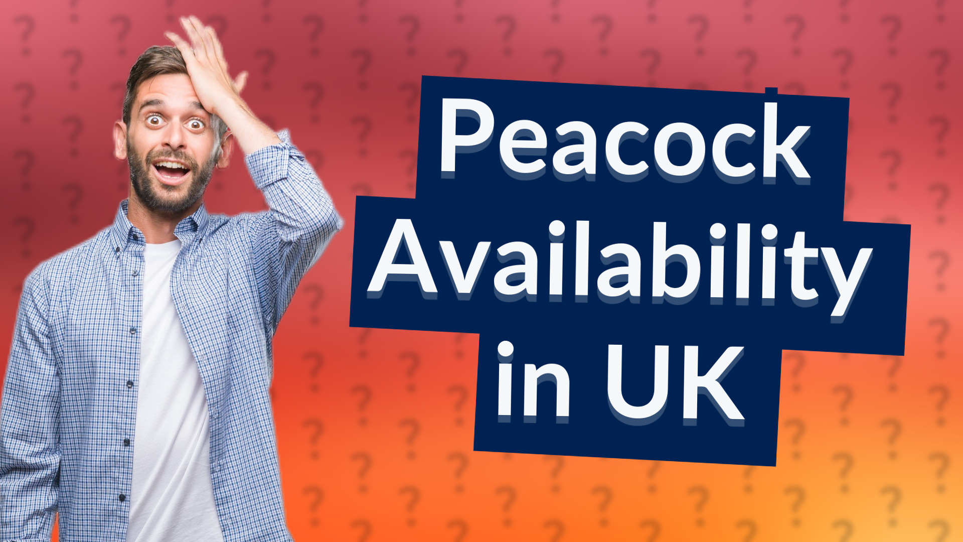 Peacock Availability in UK
