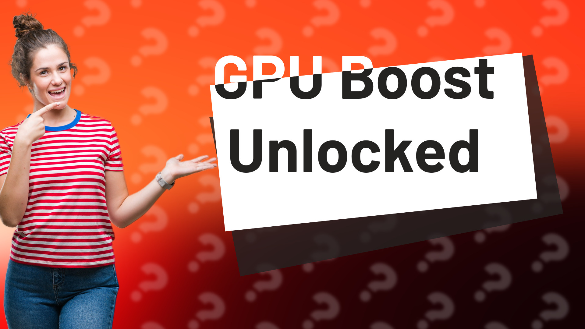 GPU Boost Unlocked