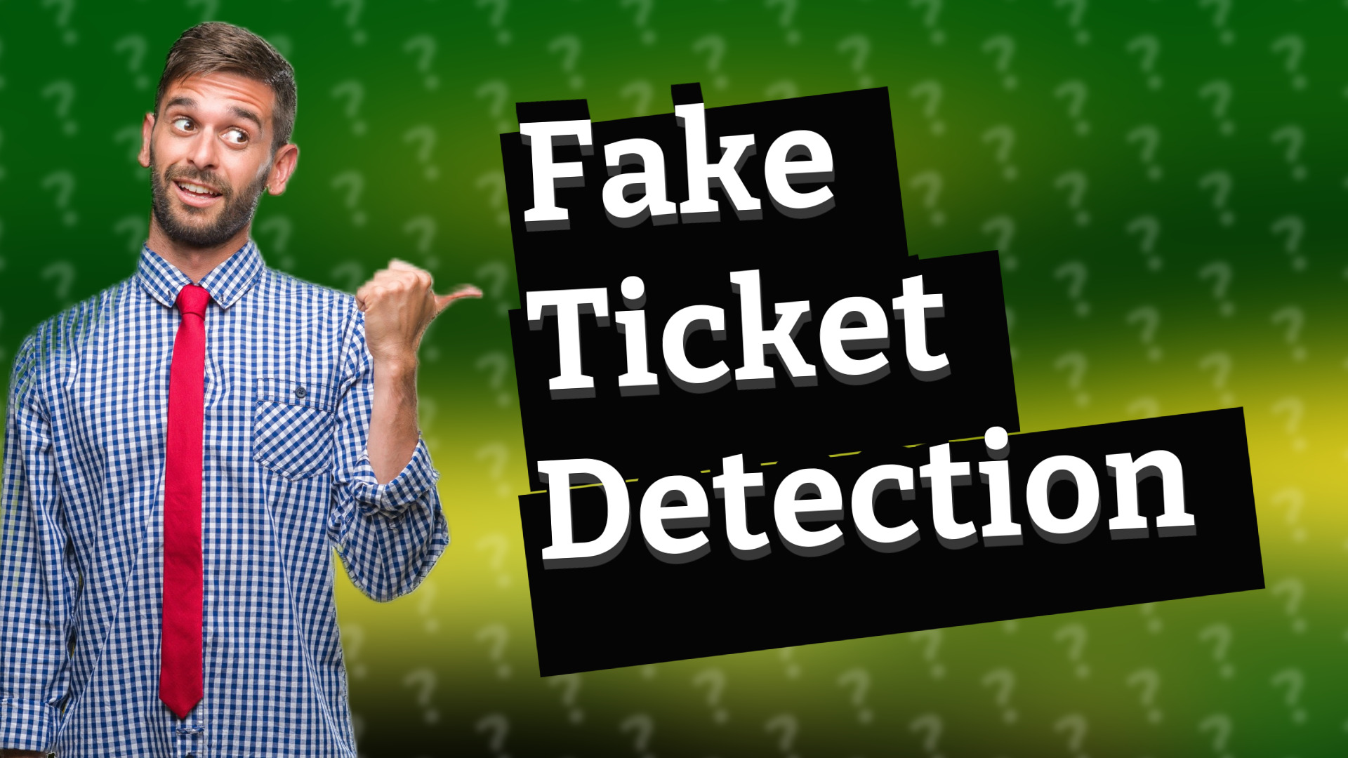 Fake Ticket Detection