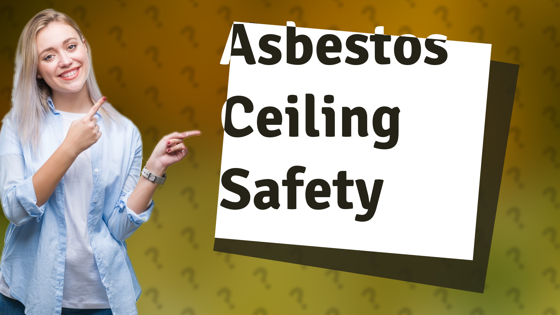 Asbestos Ceiling Safety