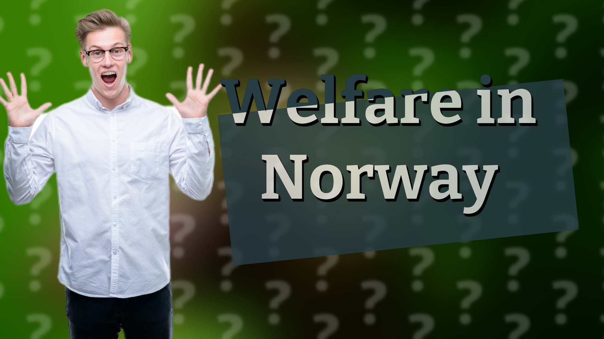 Welfare in Norway