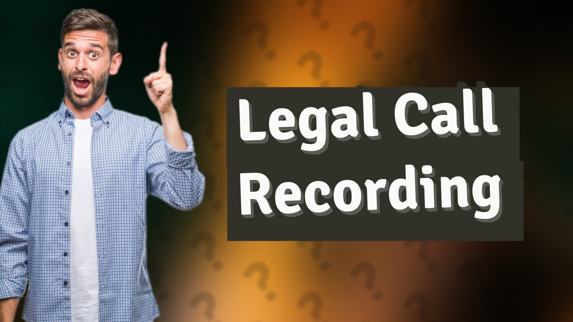 Legal Call Recording