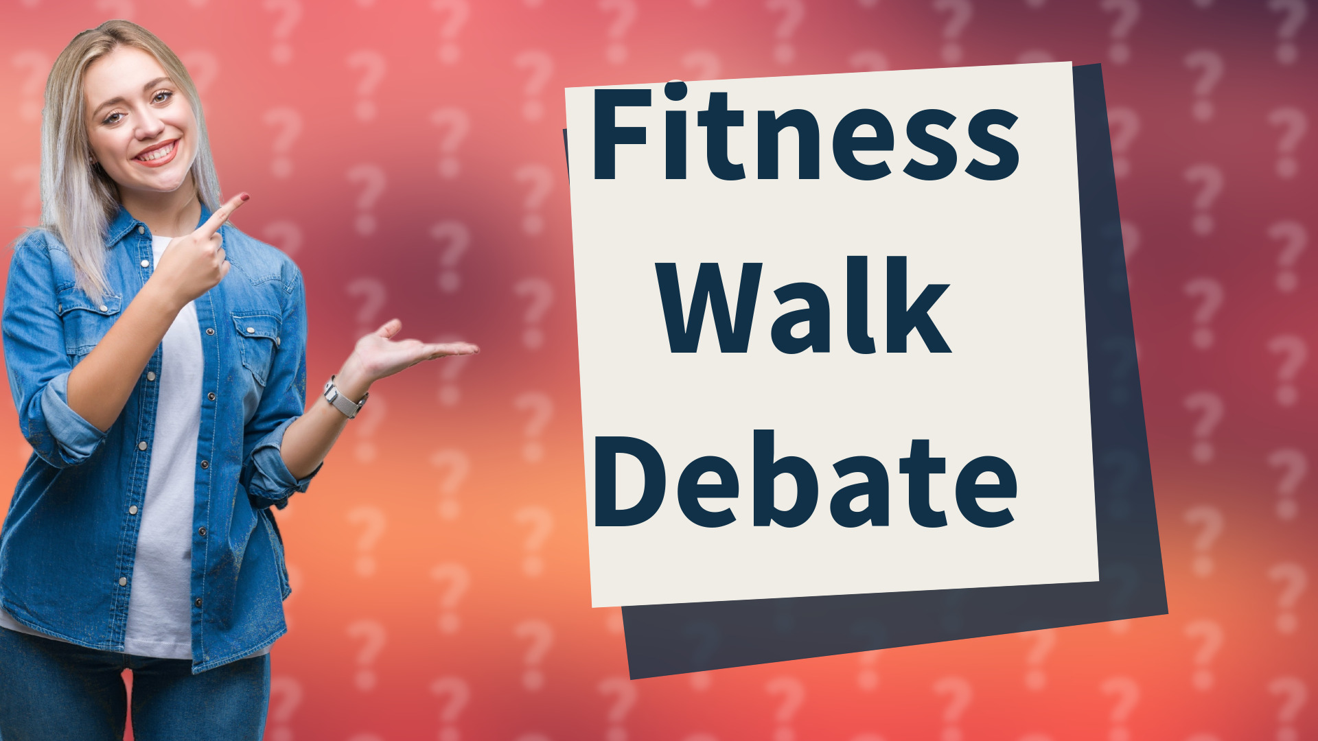 Fitness Walk Debate