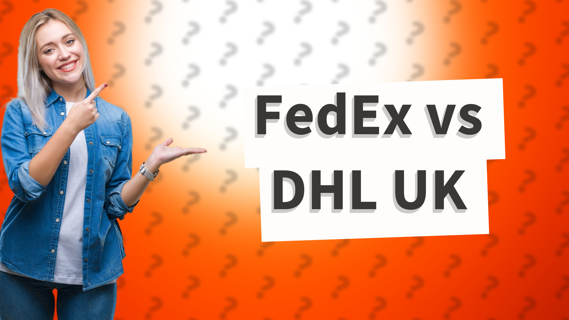 FedEx vs DHL UK