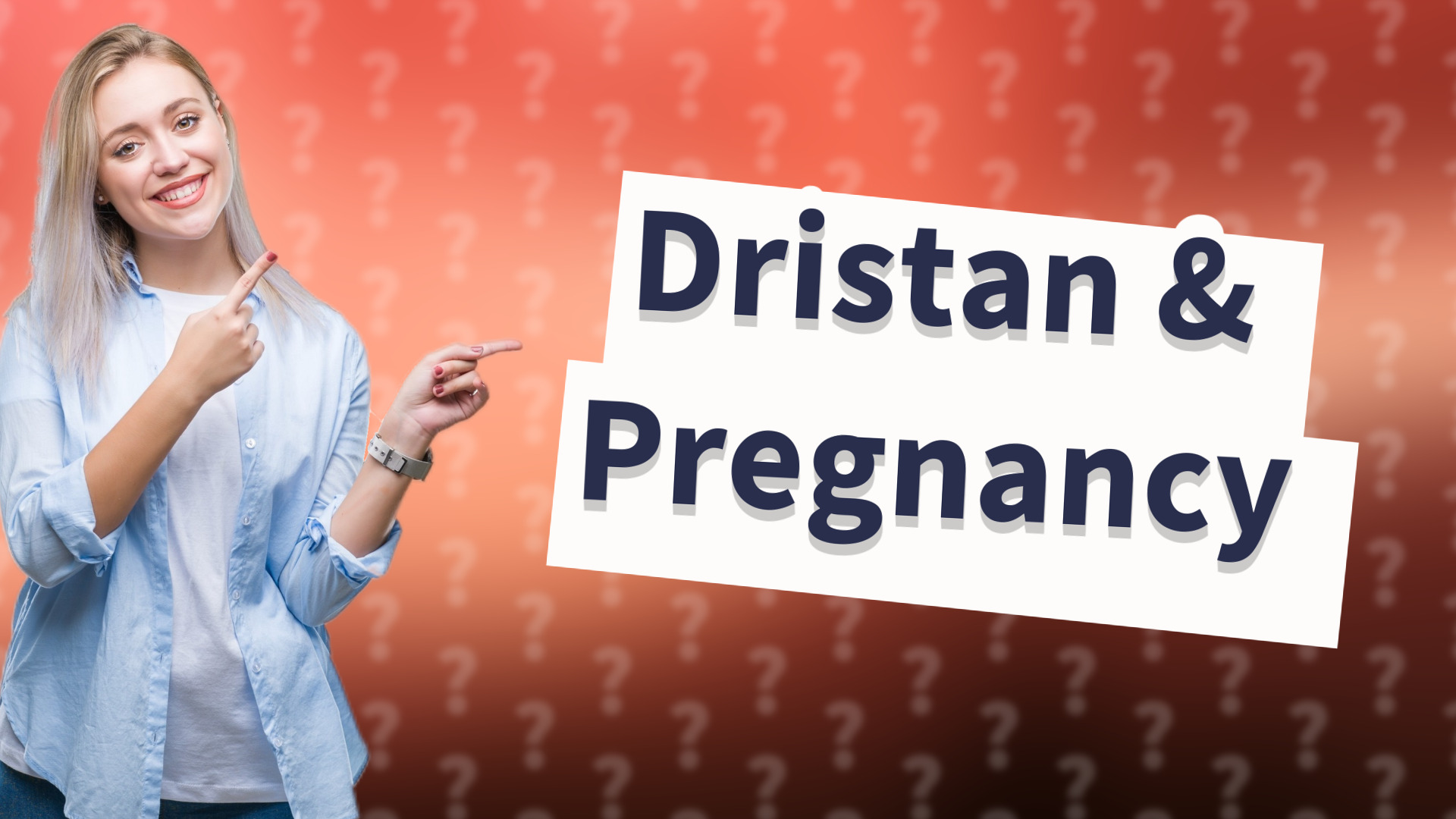 Dristan & Pregnancy