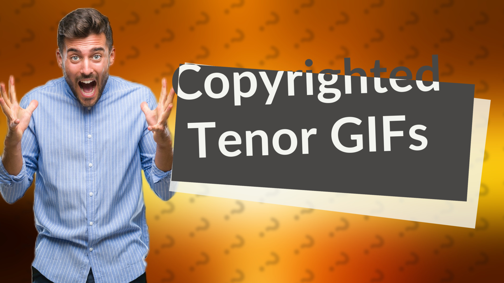 Copyrighted Tenor GIFs